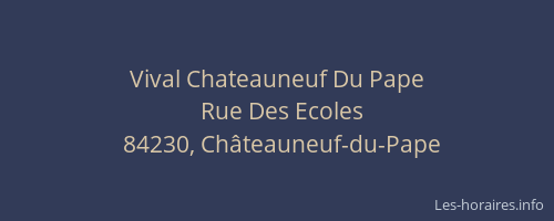 Vival Chateauneuf Du Pape