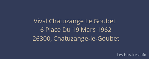 Vival Chatuzange Le Goubet