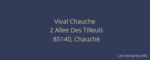 Vival Chauche