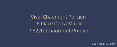 Vival Chaumont Porcien