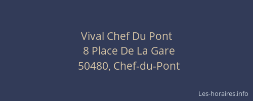 Vival Chef Du Pont