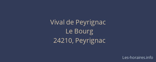 Vival de Peyrignac