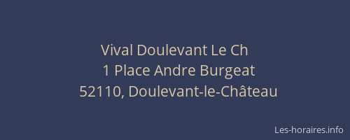 Vival Doulevant Le Ch