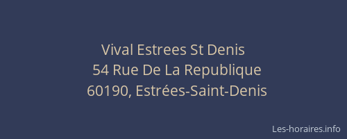 Vival Estrees St Denis