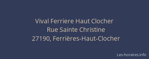 Vival Ferriere Haut Clocher