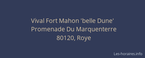 Vival Fort Mahon 'belle Dune'