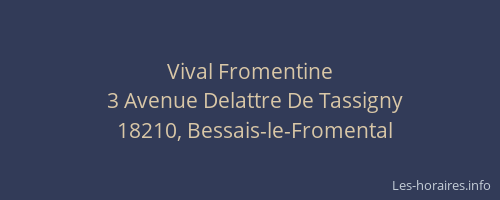 Vival Fromentine