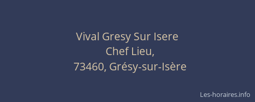 Vival Gresy Sur Isere