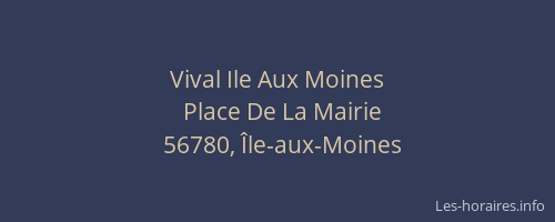 Vival Ile Aux Moines