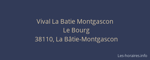 Vival La Batie Montgascon