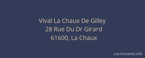 Vival La Chaux De Gilley