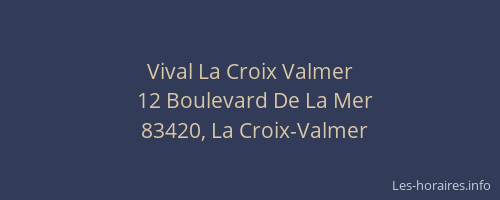 Vival La Croix Valmer