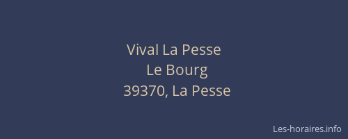 Vival La Pesse