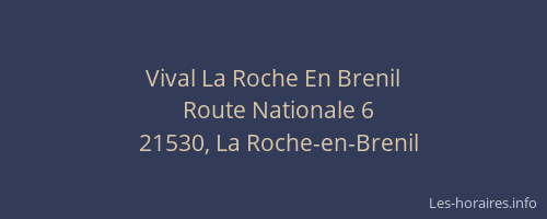 Vival La Roche En Brenil