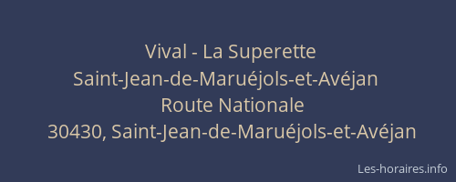 Vival - La Superette Saint-Jean-de-Maruéjols-et-Avéjan