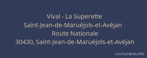 Vival - La Superette Saint-Jean-de-Maru&eacute;jols-et-Av&eacute;jan