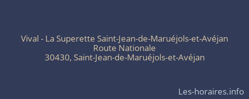 Vival - La Superette Saint-Jean-de-Maruéjols-et-Avéjan