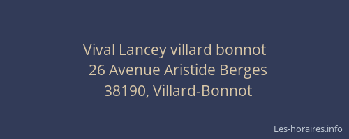 Vival Lancey villard bonnot