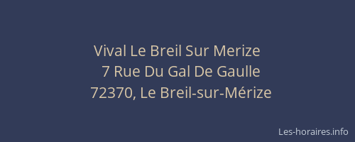 Vival Le Breil Sur Merize
