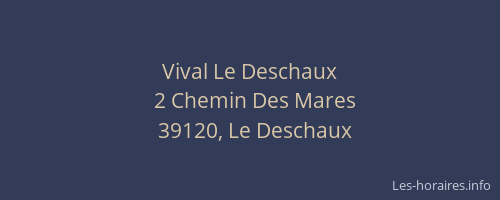 Vival Le Deschaux