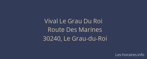 Vival Le Grau Du Roi