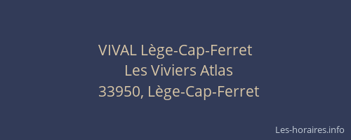 VIVAL L&egrave;ge-Cap-Ferret