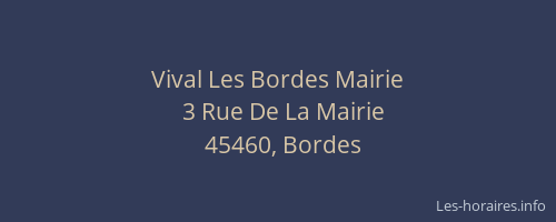 Vival Les Bordes Mairie