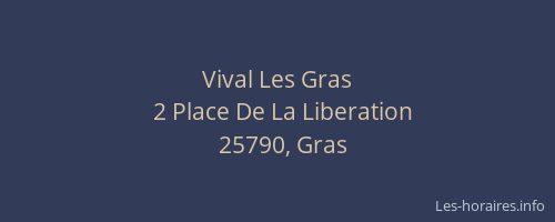 Vival Les Gras