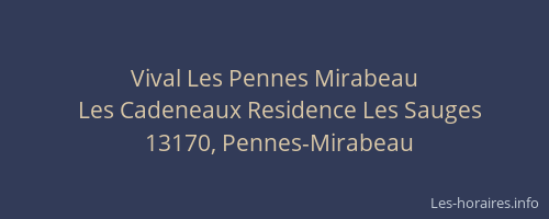 Vival Les Pennes Mirabeau