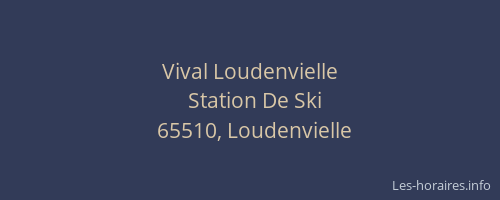 Vival Loudenvielle