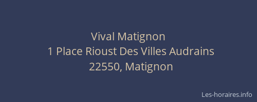 Vival Matignon