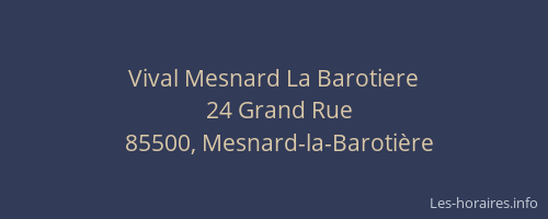 Vival Mesnard La Barotiere