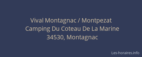 Vival Montagnac / Montpezat
