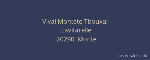 Vival Montete Tbouxal