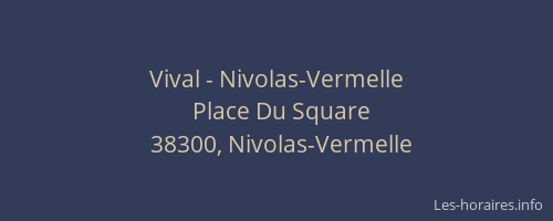Vival - Nivolas-Vermelle