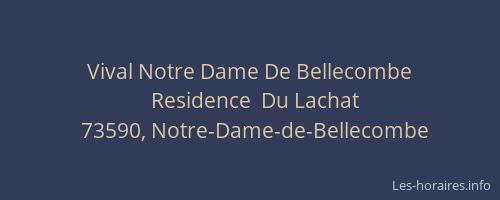 Vival Notre Dame De Bellecombe
