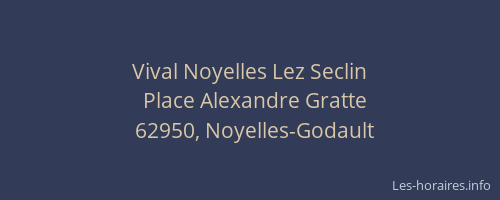 Vival Noyelles Lez Seclin