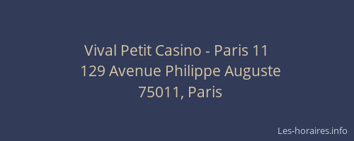 Vival Petit Casino - Paris 11