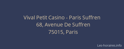 Vival Petit Casino - Paris Suffren