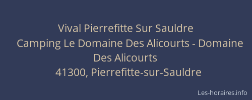 Vival Pierrefitte Sur Sauldre