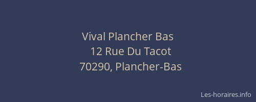 Vival Plancher Bas
