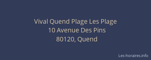 Vival Quend Plage Les Plage
