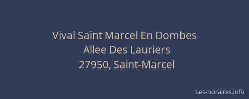 Vival Saint Marcel En Dombes