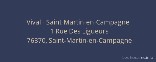 Vival - Saint-Martin-en-Campagne