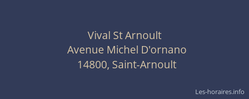 Vival St Arnoult