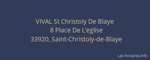 VIVAL St Christoly De Blaye
