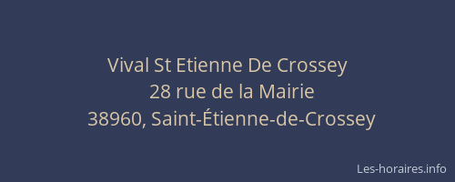 Vival St Etienne De Crossey