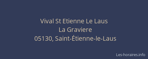 Vival St Etienne Le Laus