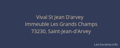 Vival St Jean D'arvey