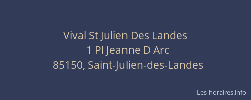 Vival St Julien Des Landes